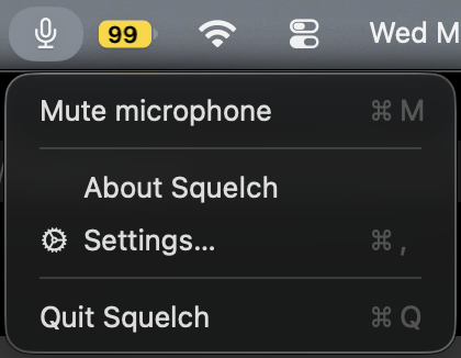 Squelch menu-bar dropdown showing Mute microphone, About, Settings, Quit